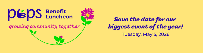 PEPS Benefit Luncheon PEPS Benefit Luncheon, Tuesday, May 5, 2026